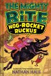 The Mighty Bite #3: Hog-Rocket Ruckus - Bild 1