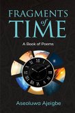 Fragments of Time Fragments of Time
