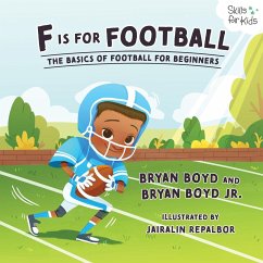 F is for Football - Boyd, Bryan; Boyd, Melissa