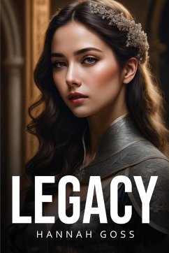 Legacy - Goss, Hannah