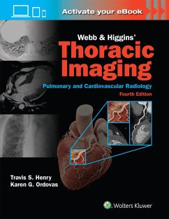 Webb & Higgins Thoracic Imaging: Print + eBook with Multimedia - Henry, Travis Scott, MD; ORDOVAS, KAREN GOMES, MD, MAS