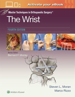 Master Techniques in Orthopaedic Surgery: The Wrist: Print + eBook with Multimedia - Rizzo, Marco; Moran, Steven L