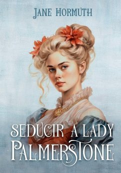 Cover SEDUCIR A LADY PALMERSTONE