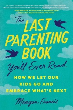 Cover The Last Parenting Book You'll Ever Read