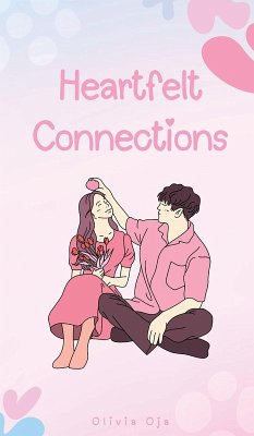 Heartfelt Connections - Oja, Olivia