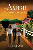 The Amish Cookie Bandit The Amish Cookie Bandit