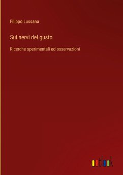 Sui nervi del gusto - Lussana, Filippo