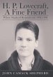 H. P. Lovecraft, A Fine Friend - Bild 1
