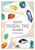 Kücük Dogal Tas Rehberi