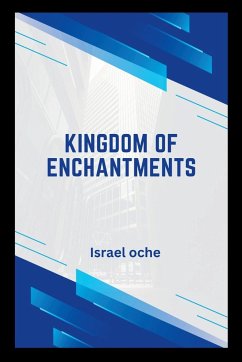 Kingdom of Enchantments - Oche, Israel