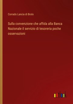 Sulla convenzione che affida alla Banca Nazionale il servizio di tesoreria poche osservazioni - Brolo, Corrado Lancia di