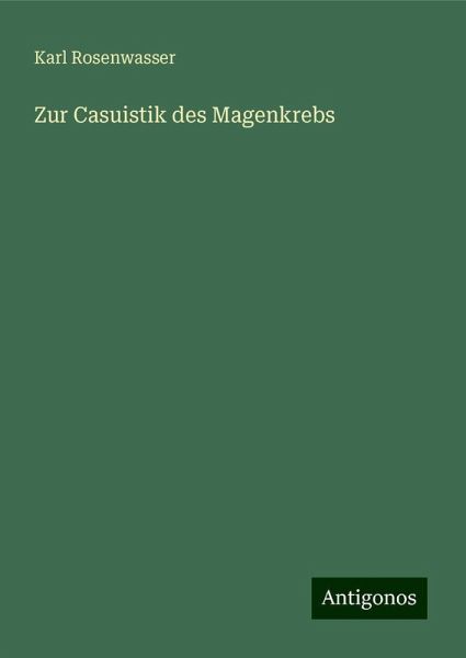 Zur Casuistik des Magenkrebs