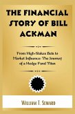 The Financial Story of Bill Ackman