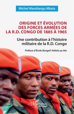 Cover Origine et évolution des forces armées de la R.D. Congo de 1885 à 1965