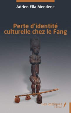 Cover Perte d'identité culturelle chez le Fang