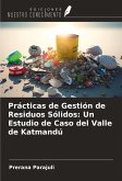 Prácticas de Gestión de Residuos Sólidos: Un Estudio de Caso del Valle de Katmandú