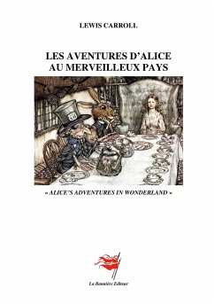 Les Aventures d'Alice au Merveilleux Pays - Carroll, Lewis