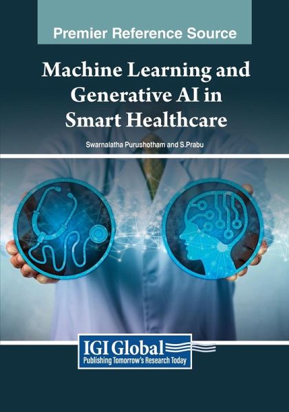 Machine Learning and Generative AI in Smart Healthcare Machine Learning and Generative AI in Smart Healthcare