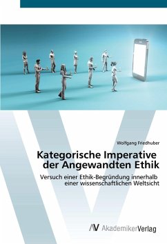 Kategorische Imperative der Angewandten Ethik