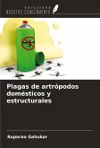 Plagas de artrópodos domésticos y estructurales