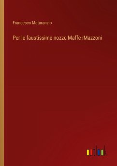 Per le faustissime nozze Maffe-iMazzoni