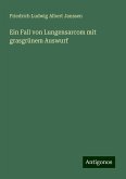 Ein Fall von Lungensarcom mit grasgrünem Auswurf