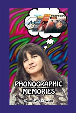 Phonographic Memories - Wachowiak, Paula