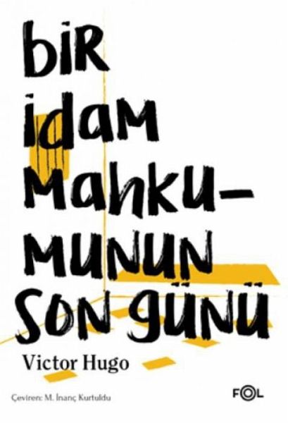 Bir Idam Mahkumunun Son Günü Bir Idam Mahkumunun Son Günü
