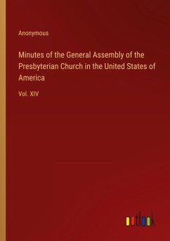 Minutes of the General Assembly of the Presbyterian Church in the United States of America - Anonymous