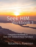 Seek HIM Seek HIM