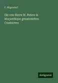 Die von Herrn W. Peters in Moçambique gesammelten Crustaceen