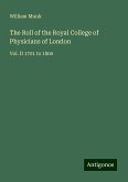 The Roll of the Royal College of Physicians of London The Roll of the Royal College of Physicians of London