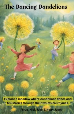 The Dancing Dandelions - Jones, Freya and Mick Jobe and Hatty