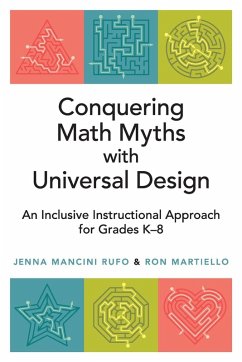 Conquering Math Myths with Universal Design - Martiello, Ron; Rufo, Jenna Mancini