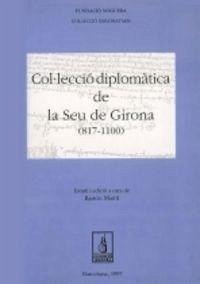 Cover Col·lecció diplomàtica de la Seu de Girona (817-1100)