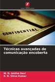 Técnicas avançadas de comunicação encoberta Técnicas avançadas de comunicação encoberta