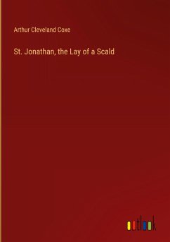 St. Jonathan, the Lay of a Scald