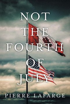 Not the Fourth of July Not the Fourth of July