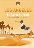 Los Angeles Like a Local Los Angeles Like a Local