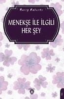 Menekse Ile Ilgili Her Sey Bahcecilik - Roberts, Harry