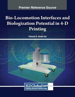 Cover Bio-Locomotion Interfaces and Biologization Potential in 4-D Printing