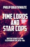 Time Lords and Star Cops Time Lords and Star Cops