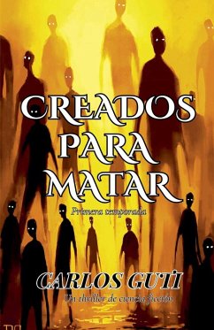 Creados para matar - Guti, Carlos