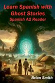 Learn Spanish with Ghost Stories