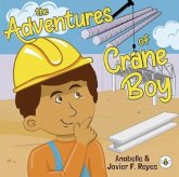 The Adventures of Crane Boy The Adventures of Crane Boy