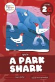 A Park Shark A Park Shark