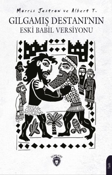 Gilgamis Destaninin Eski Babil Versiyonu