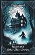 A Haunted House and Other Short Stories - Bild 1