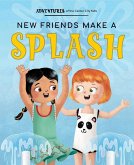 New Friends Make a Splash