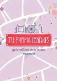 Tu propia Londres Tu propia Londres